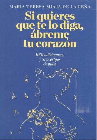 Si Quieres Que Te Lo Diga, Abreme Tu Corazon