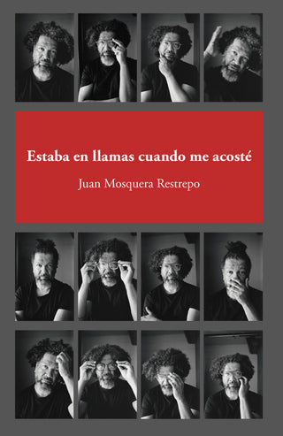 Estaba En Llamas Cuando Me Acosté