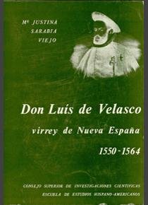 Don Luis De Velasco, Virrey De Nueva España (1550-1564)