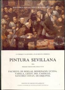 Pintura Sevillana Del Primer Tercio Del Siglo Xvii