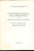 Cancionero Musical De Lope De Vega. Tomo I. Poesías Cantadas En Las Novelas