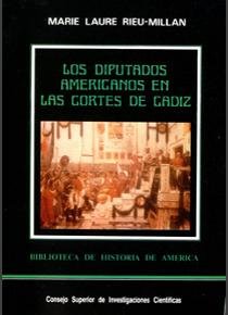 Los Diputados Americanos En Las Cortes De Cádiz