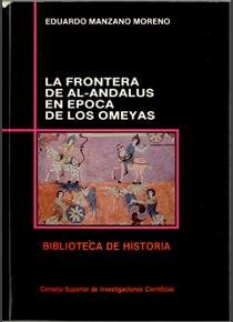 La Frontera De Al-Andalus En Época De Los Omeyas