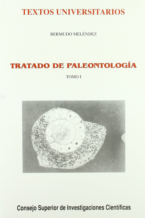 Tratado De Paleontología. Tomo I. Cuestiones Generales De Paleontología