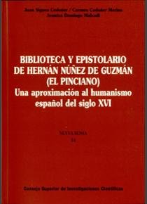 Biblioteca Y Epistolario De Hernán Núñez De Guzmán (El Pinciano)