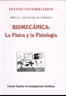 Biomecánica, La Física Y La Fisiología