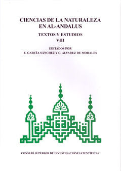 Ciencias De La Naturaleza En Al-Andalus. Tomo Viii. Textos Y Estudios