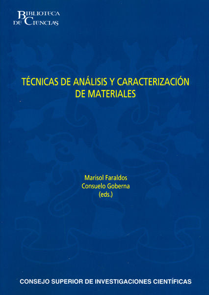 Técnicas De Análisis Y Caracterización De Materiales (2ª Edición Revisada Y Aumentada)