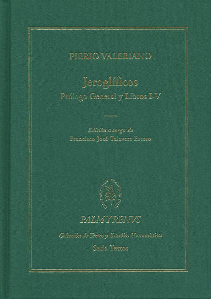 Jeroglíficos. Prólogo General Y Libros I-V