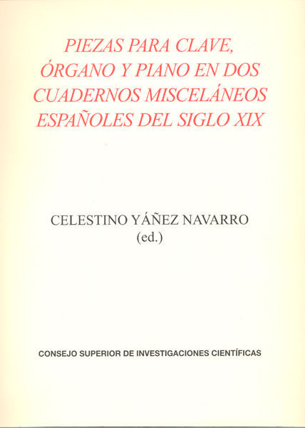 Piezas Para Clave, Órgano Y Piano En Dos Cuadernos Misceláneos Españoles Del Siglo Xix