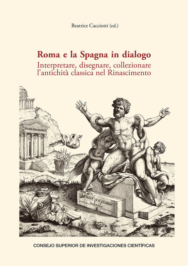 Roma E La Spagna In Dialogo Interpretare Disegnare, Colle