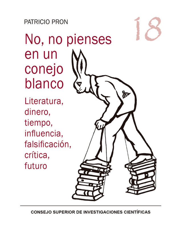 No, No Pienses En Un Conejo Blanco Literatura, Dinero, Tie