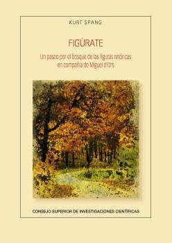 Figurate : Un Paseo Por El Bosque De Las Figuras Retoricas