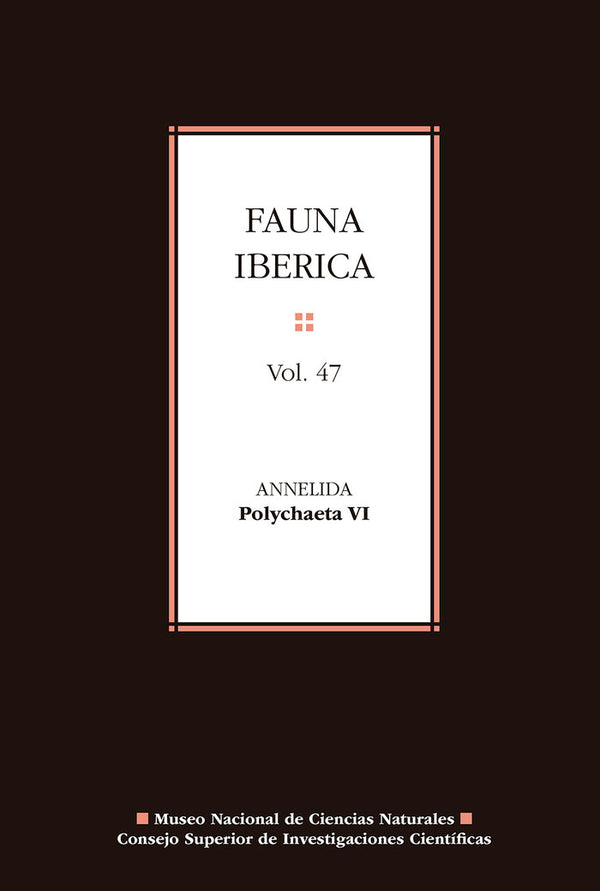 Fauna Iberica Vol 47 Annelida Polychaeta Vi