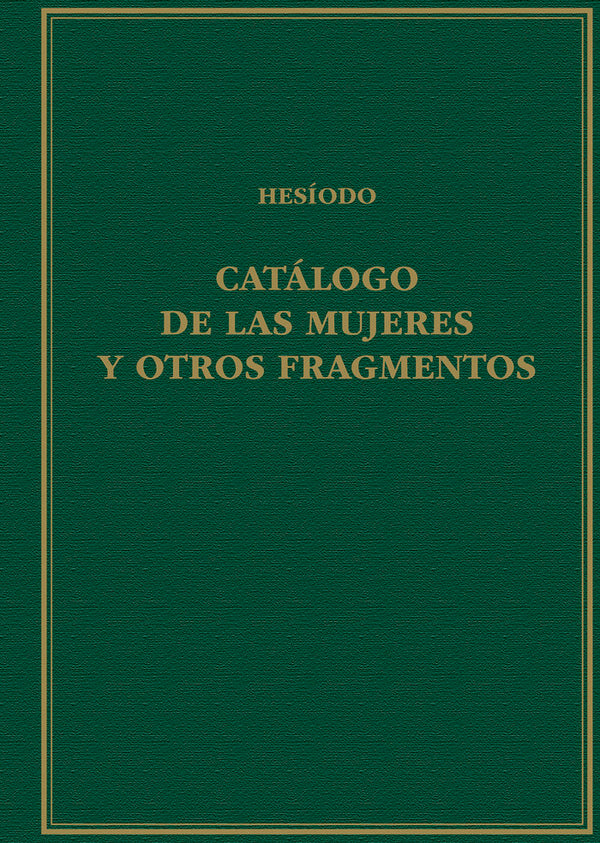 Catalogo De Las Mujeres Y Otros Fragmentos