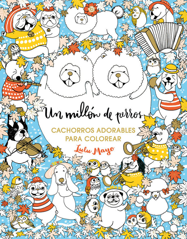 Un Millón De Perros: Cachorros Adorables Para Colorear (Libro De Colorear Para Adultos)