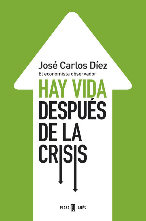 Hay Vida Después De La Crisis