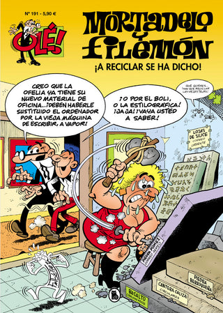 ía Reciclar Se Ha Dicho! (Olé! Mortadelo 191)