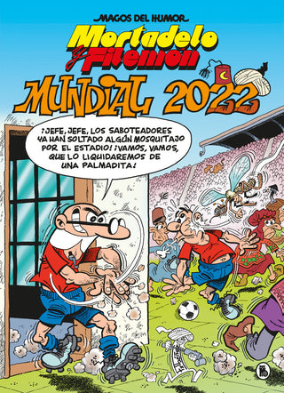 Mortadelo Y Filemon. Mundial 2022