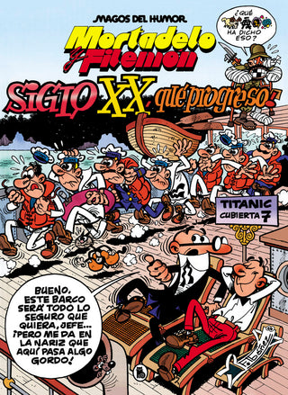 Mortadelo Y Filemon. El Siglo Xx, ¡Que Progreso!