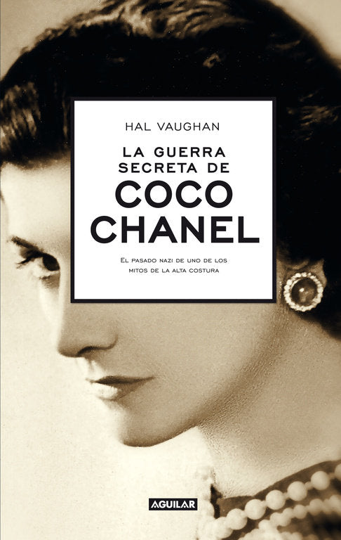 La Guerra Secreta De Coco Chanel