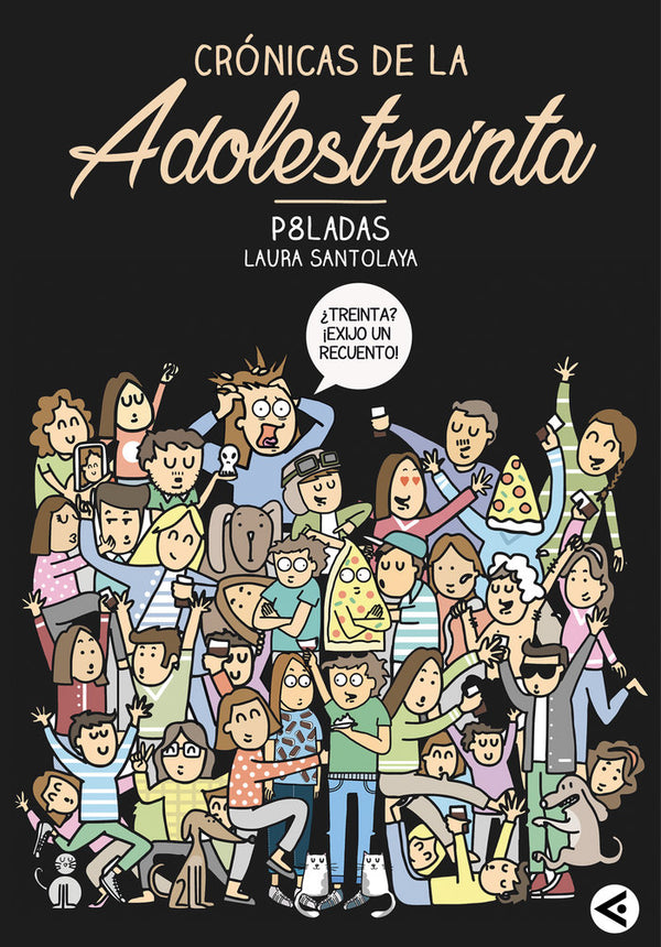 Crónicas De La Adolestreinta