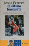 El Ultimo Banquete