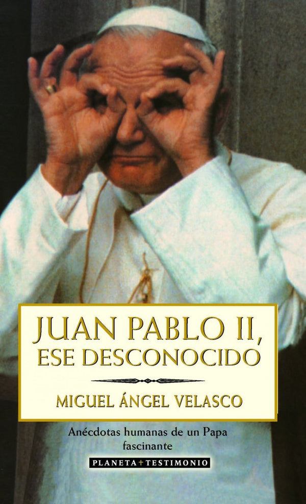 Juan Pablo Ii, Ese Desconocido