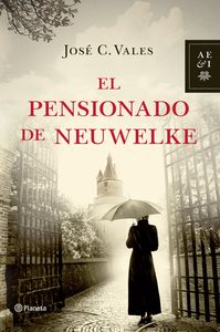 El Pensionado De Neuwelke