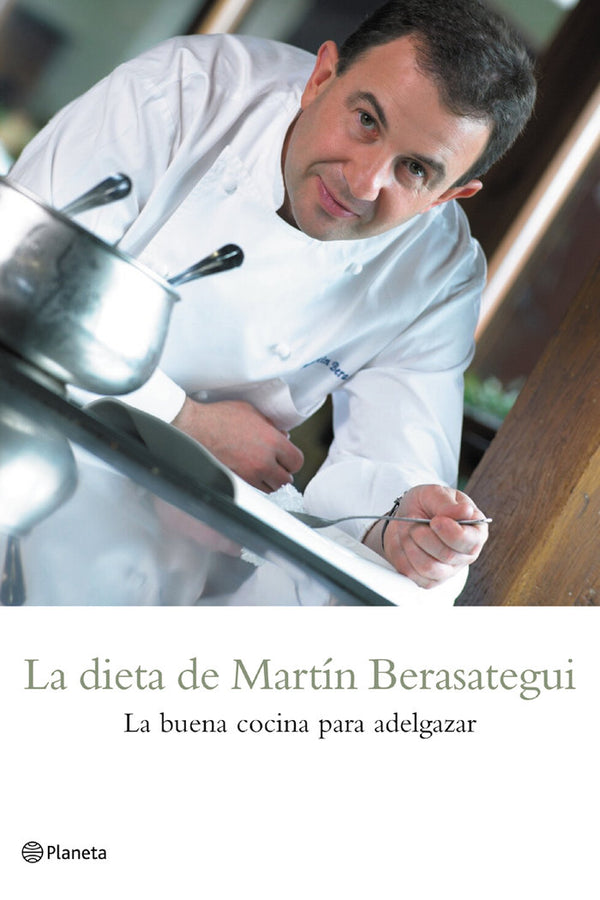 La Dieta De Martín Berasategui