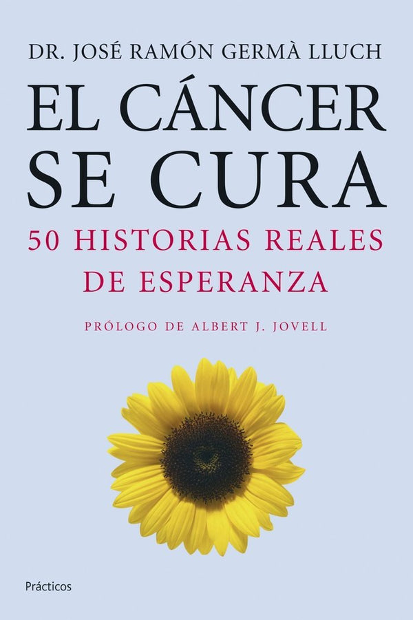 El Cáncer Se Cura