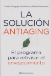 La Solución Antiaging. El Programa Para Retrasar El Envejecimiento