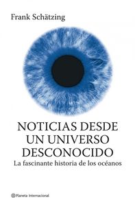 Noticias Desde Un Universo Desconocido