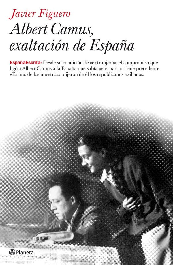 Albert Camus, Exaltación De España