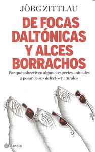 De Focas Daltónicas Y Alces Borrachos