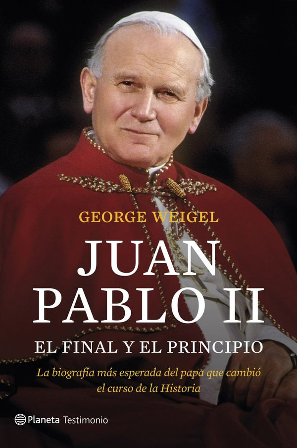 Juan Pablo Ii. El Final Y El Principio