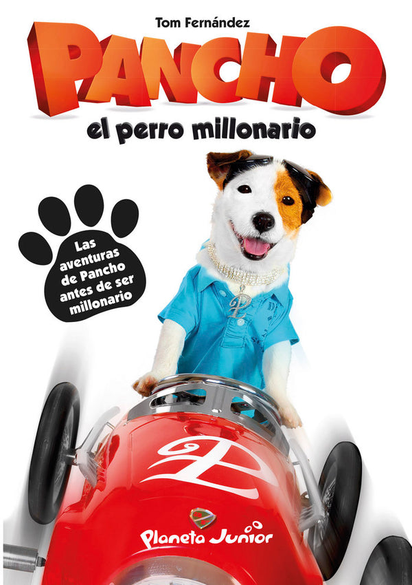 Pancho, El Perro Millonario