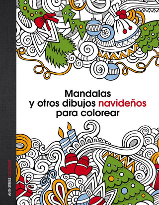 Mandalas Y Otros Dibujos Navideños Para Colorear