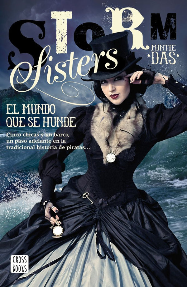 Storm Sisters 1. El Mundo Que Se Hunde