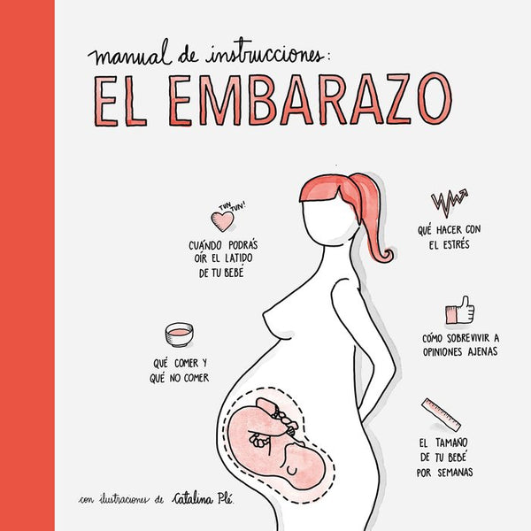 Manual De Instrucciones: El Embarazo