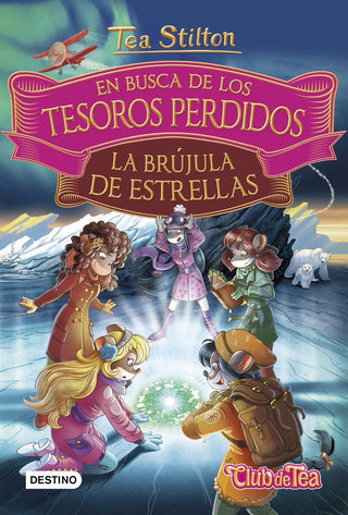En Busca De Los Tesoros Perdidos: La Brújula De Estrellas
