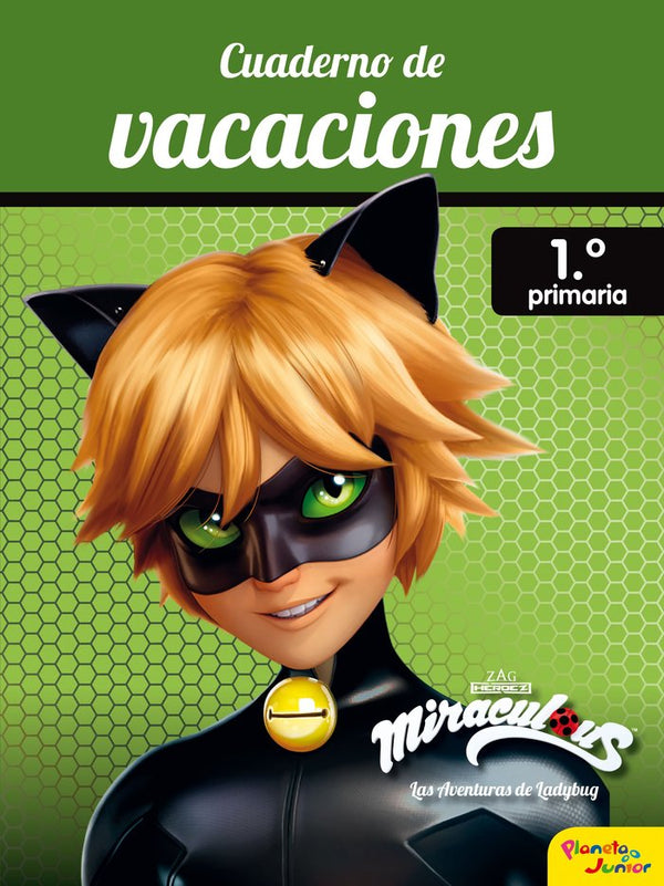 Miraculous. Cuaderno De Vacaciones. 1º De Primaria