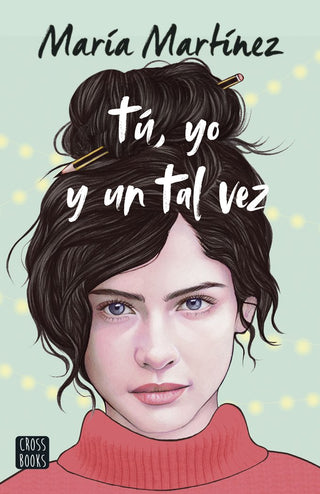 Tu, Yo Y Un Tal Vez