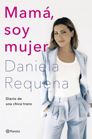 Mama, Soy Mujer