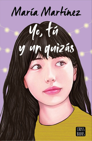 Yo, Tu Y Un Quizas
