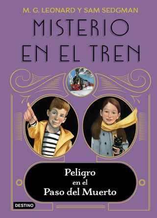 Misterio En El Tren 4. Peligro En El Dead Man'S Pa