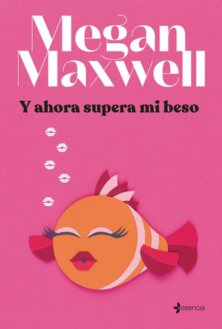 Y Ahora Supera Mi Beso