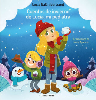 Cuentos De Invierno De Lucia, Mi Pediatra