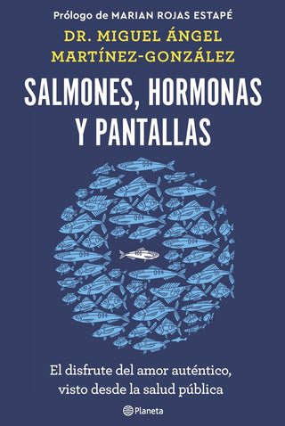 Salmones, Hormonas Y Pantallas