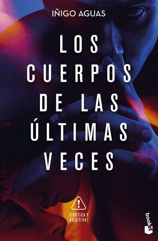Los Cuerpos De Las Ultimas Veces